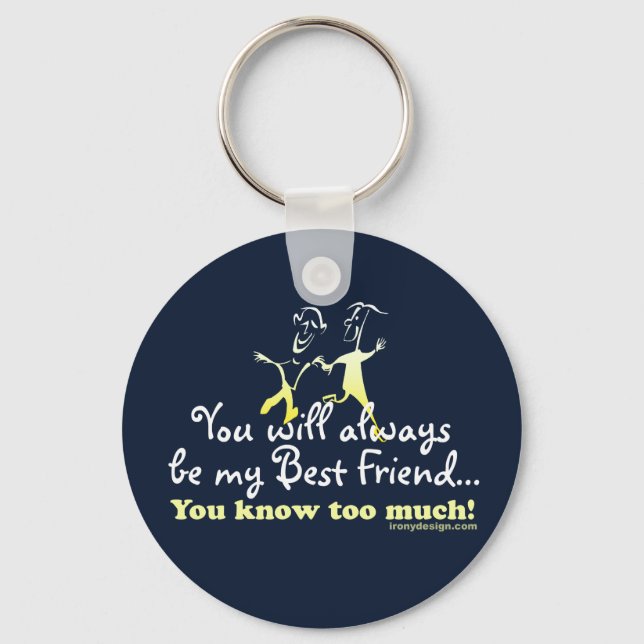 Best Friends Knows Humour Keychain (Front)