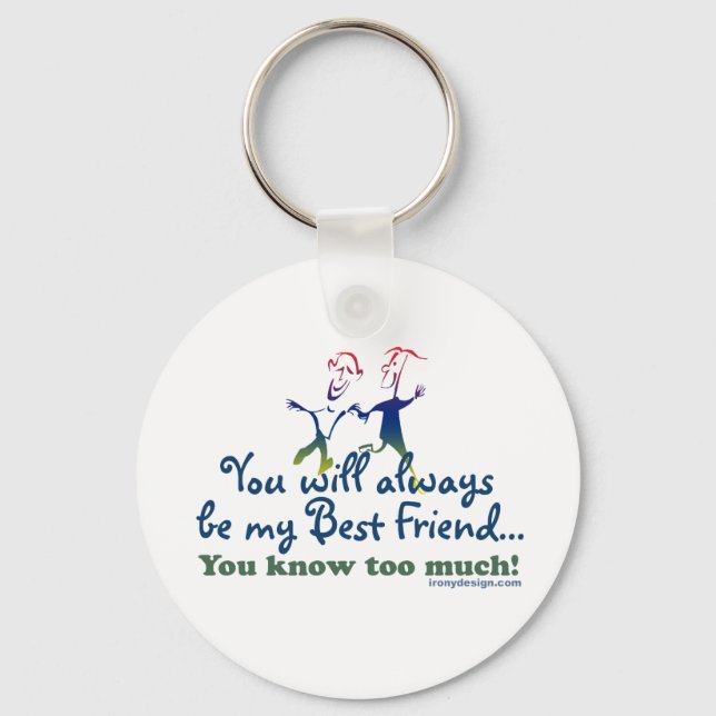 Best Friends Knows Saying Keychain (Front)