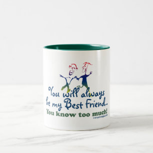 Best Friends Knows Two-Tone Coffee Mug