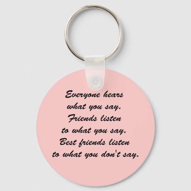Best friends listen keychain (Front)