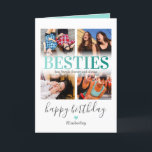 Best Friends Photo Collage Birthday Card<br><div class="desc">Best friends happy birthday card featuring a 4 photo collage,  the word "besties" in a trendy teal gradient font,  a personalized quote,  a cute heart,  and name.</div>