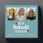 Best Friends Photo Collage Plaque<br><div class="desc">A simple and modern photo collage display for your best friend with 3 photos and the title Best Friends
Forever with hearts on a teal background and personalized with your own text. Designed for you by Blackberry Boulevard.</div>