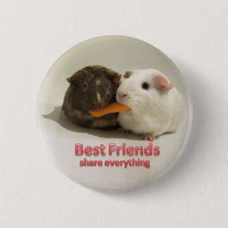 Best Friends share everything 2 Inch Round Button