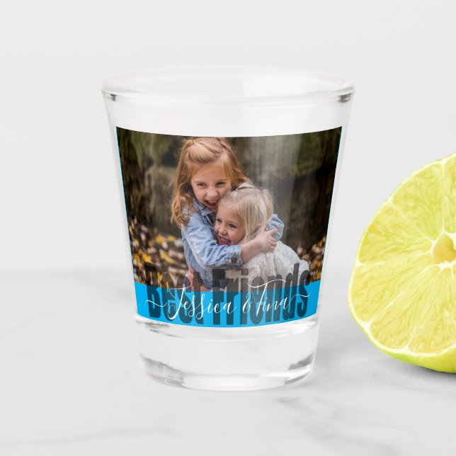 Best Friends with Custom Name and Photo Shot Glass (Front)