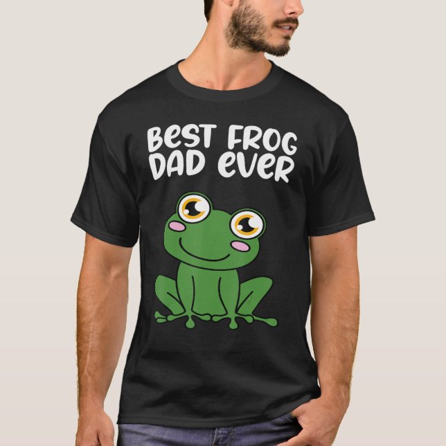 Best Frog Dad Ever T-Shirt (Front)