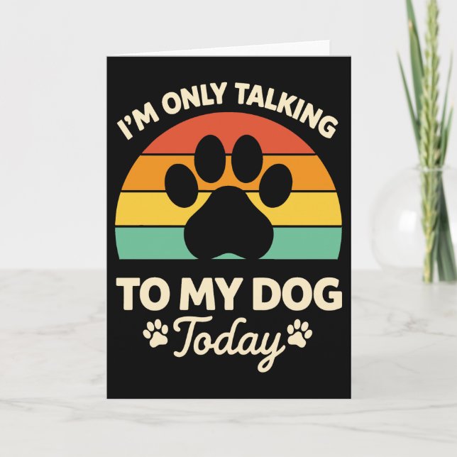 best funny dog dad lover puppy paws life card (Front)