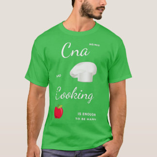 Best Funny Gift Idea for Cna 7 T-Shirt