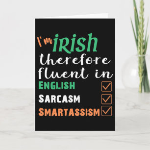 Best Funny Irish Fluent In Smart St Patricks Gift Card