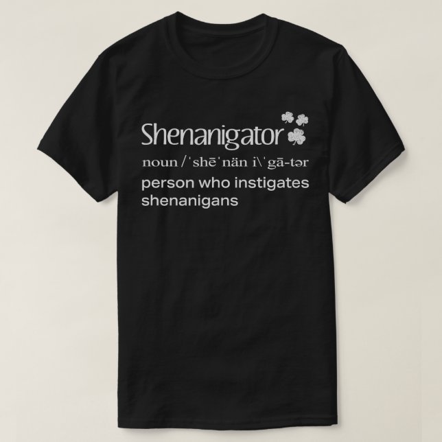 Best Funny Shenanigans Definition St Patricks Gift T-Shirt (Design Front)