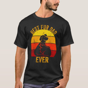 Best Fur Dad Ever Vintage Dog Cat Owner T-Shirt