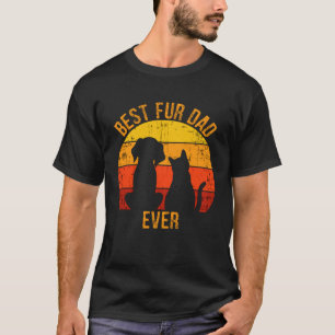 Best Fur Dad Ever Vintage Retro Dog and Cat Owner  T-Shirt