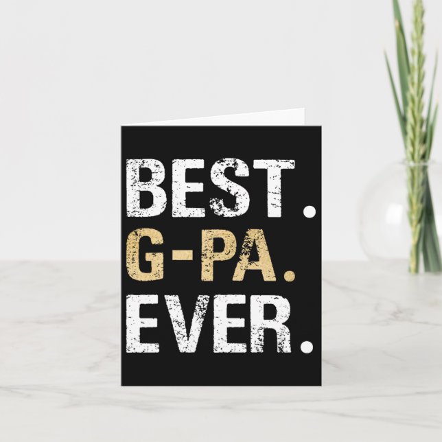 Best G-pa Graphic G-pa Gift From Granddaughter Gra Card (Front)