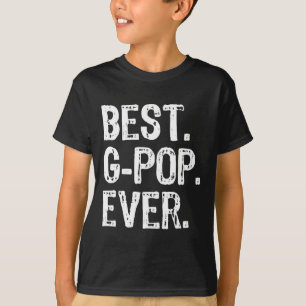 Best G-pop Ever Family Cool Funny Gpop  T-Shirt