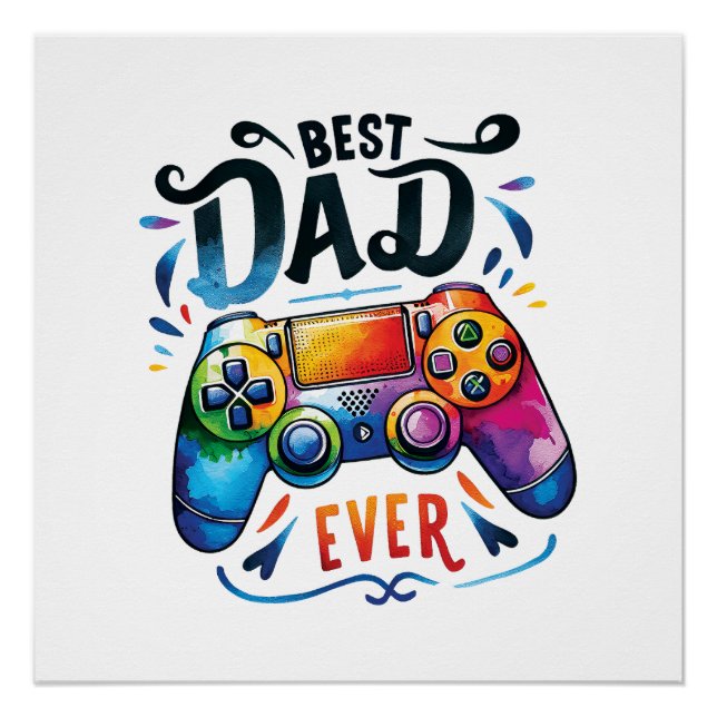 Best Gamer Dad Ever Poster (Front)