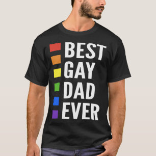 Best Gay Dad Ever Gay Men Dads T-Shirt