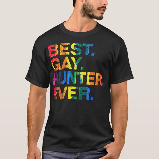 Best Gay Hunter Ever Gay Gender Equality Funny T-Shirt (Front)