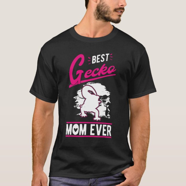 Best Gecko Mom Ever T-Shirt (Front)