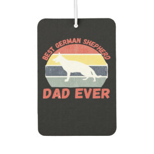 Best German Shepherd dad ever quote Funny Shepherd Air Freshener