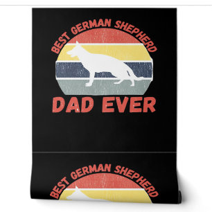 Best German Shepherd dad ever quote Funny Shepherd Wallpaper
