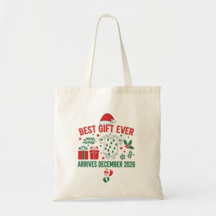 Best Gift Arrives in December 2026 Christmas Tote Bag