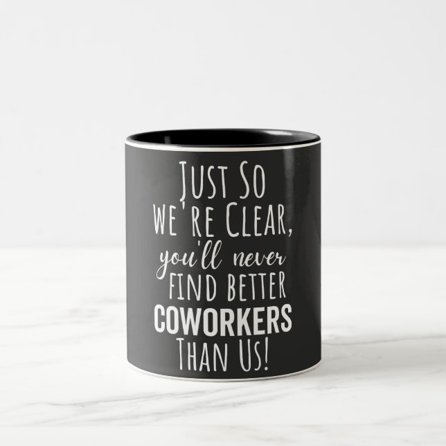 BEST GIFT FOR LEAVING COWORKERS Two-Tone COFFEE MUG (Center)