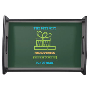 Best gift for others (Design) Serving Tray