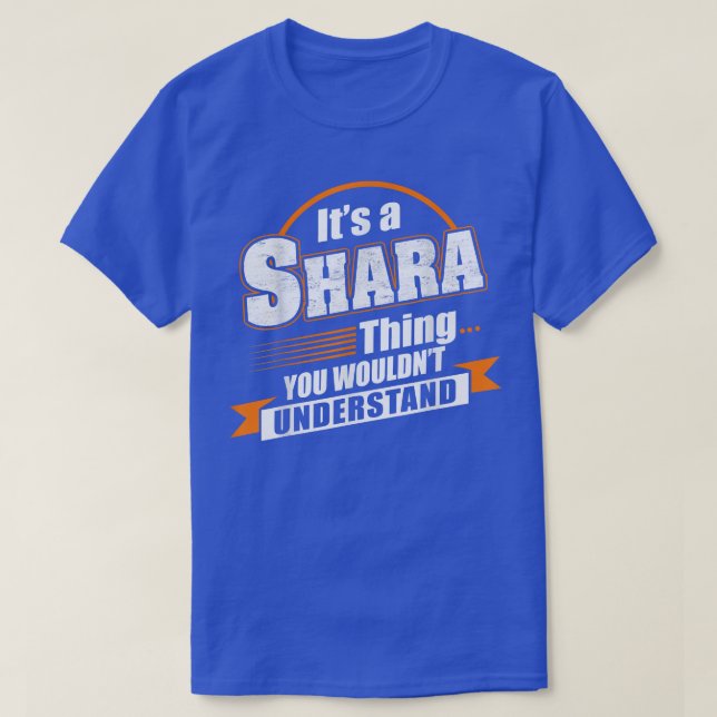 Best Gift For SHARA SHARA Named  T-Shirt (Design Front)