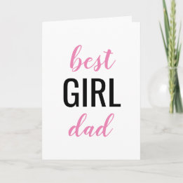 Best Girl Dad Father's Day Card