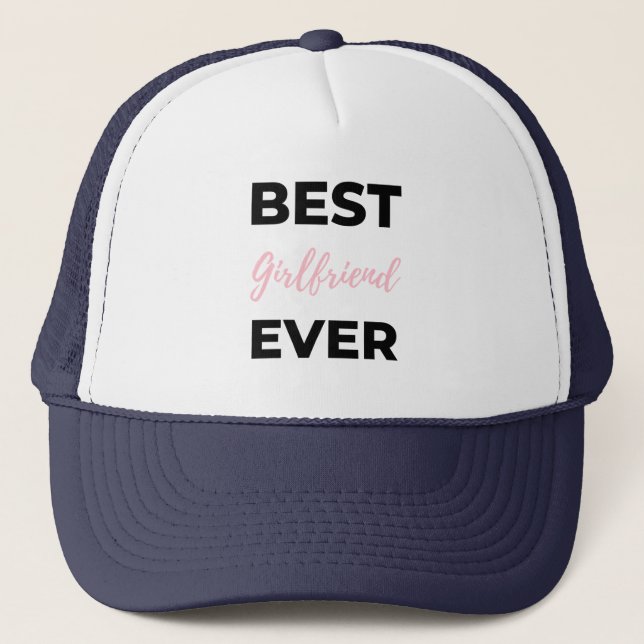 Best Girlfriend Ever Black Trucker Hat (Front)