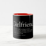 Best Girlfriend Ever Definition Modern Chic Two-Tone Coffee Mug<br><div class="desc">Personalise for your girlfriend to create a unique valentine,  Christmas or birthday gift. A perfect way to show her how amazing she is every day. Designed by Thisisnotme©</div>