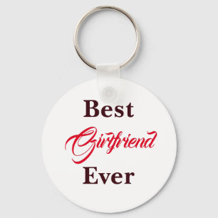 Best Girlfriend Ever Keychain