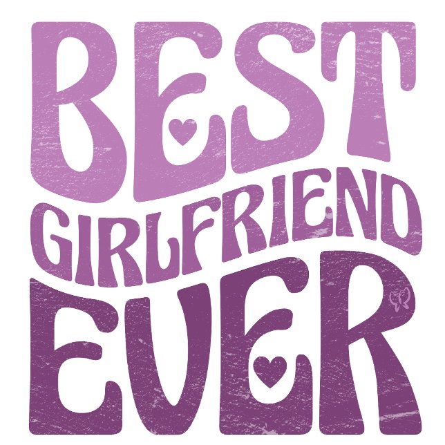 Best Girlfriend Ever Purple Wavy Text Tee (Creator Uploaded)