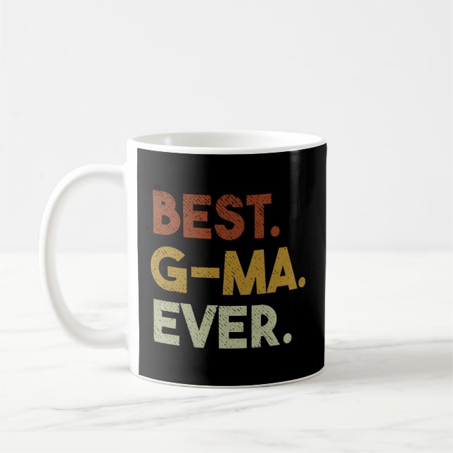 Best Gma Ever For G Ma Grandma Mothers Day Coffee Mug (Left)