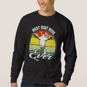 Best Goat Mom Ever Retro Vintage Goat Mom Rancher Sweatshirt