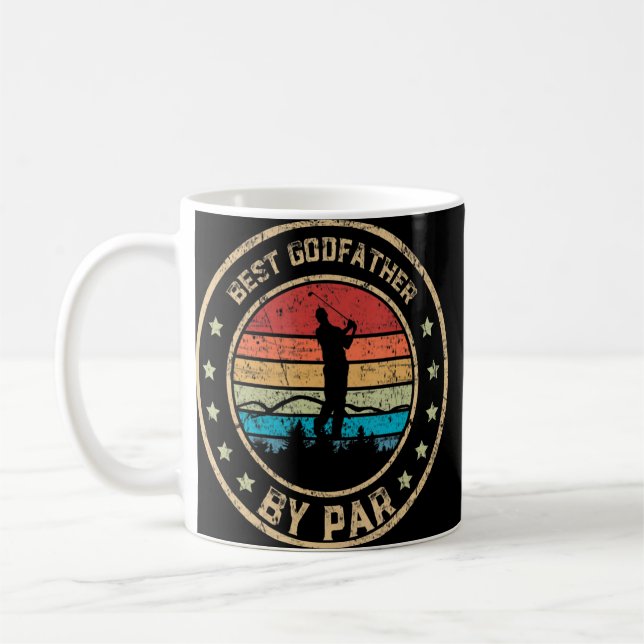 Best Godfather By Par Father S Day Golf Golfing 1  Coffee Mug (Left)