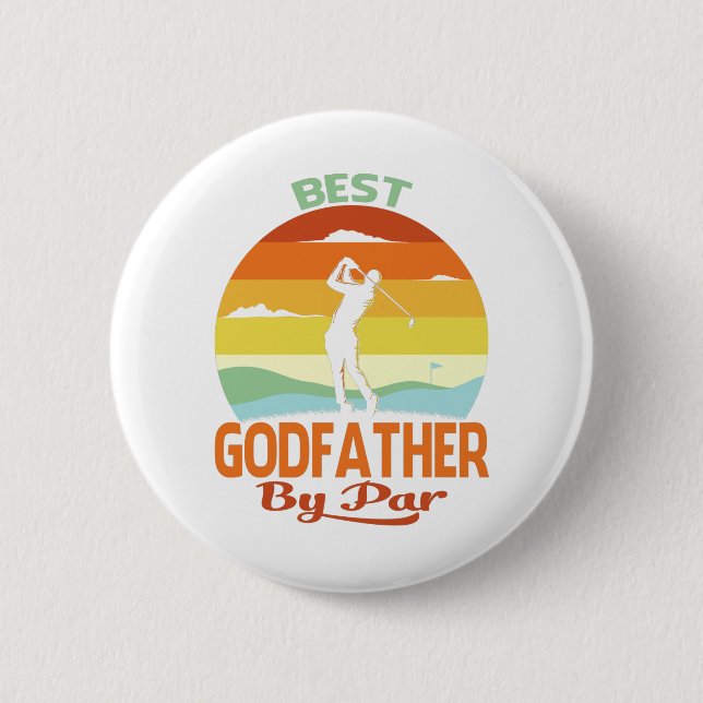 Best Godfather By Par Father's Day Golf Shirt Gift 2 Inch Round Button (Front)