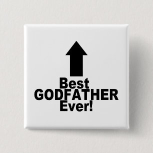Best Godfather Ever 2 Inch Square Button