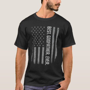 Best Godfather Ever American Flag Shirt Gift For F