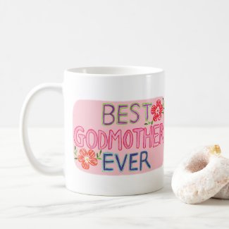 Best Godmother Ever Hand-drawn lettering Gift