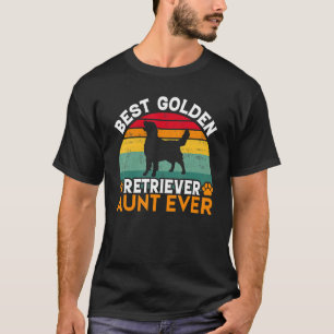 Best Golden Retriever Aunt Ever Golden Retriever A T-Shirt