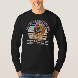 Best Golden Retriever Mom Ever Dog Mother's Day T-Shirt