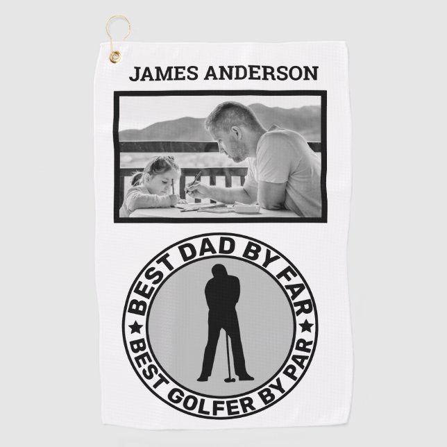 Best Golfer Dad By Par Photo Name Personalized Gol Golf Towel (Front)