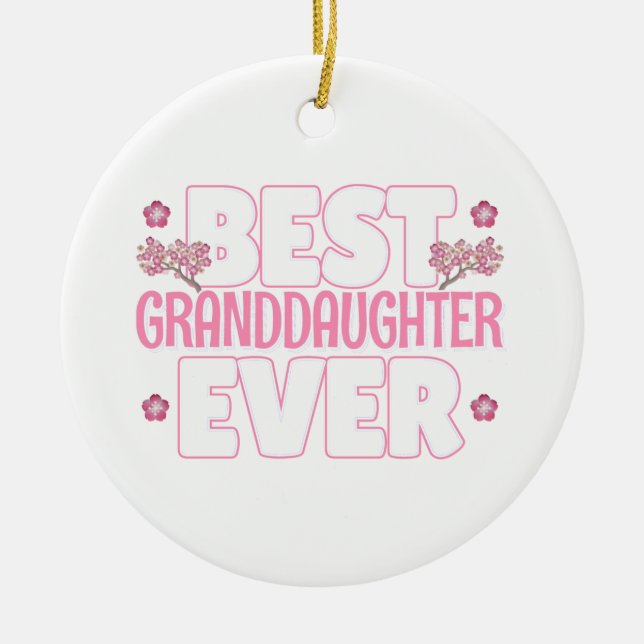 Best Granddaughter Ever - Cherry Blossoms Ceramic Ornament (Front)