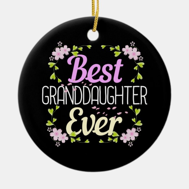 Best Granddaughter Ever - Floral Ceramic Ornament (Front)