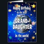 Best Granddaughter In The World Birthday<br><div class="desc">Celebrate your granddaughter with a cosmic twist! This card features a breathtaking view of Earth from space,  with the heartfelt message,  "Happy Birthday for the best granddaughter in the world." A perfect way to show how much he means to you—no matter the distance,  she’s always your number one.</div>