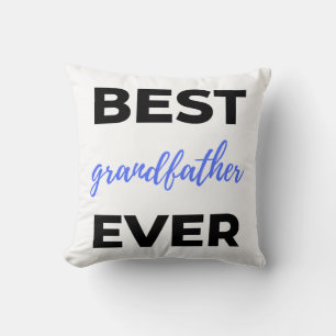 Best Grandfather Ever bl Throw Pillow