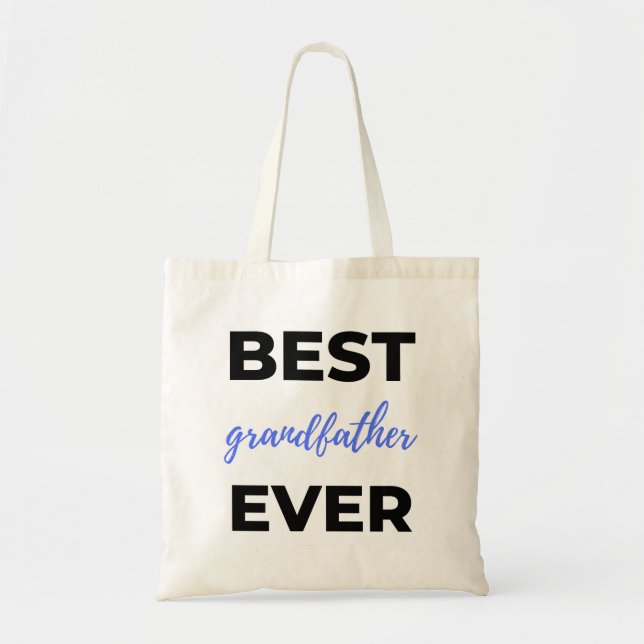 Best Grandfather Ever bl Tote Bag (Front)