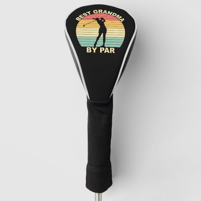 Best Grandma By Par - Golfing Golf Head Cover (Front)