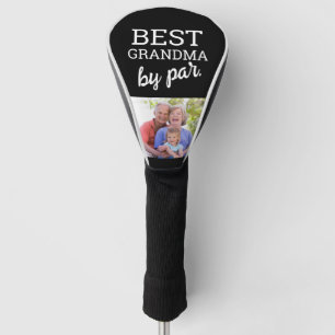 Best Grandma by par Modern Typography Custom photo Golf Head Cover
