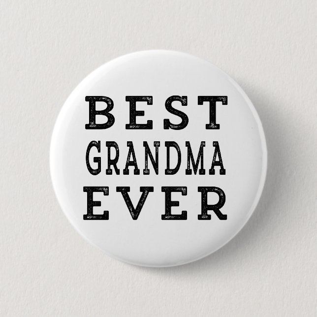 Best Grandma Ever 2 Inch Round Button (Front)